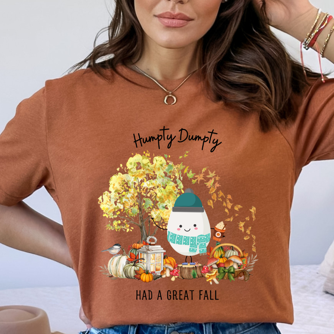 Humpty Dumpty Had a Great Fall Tee