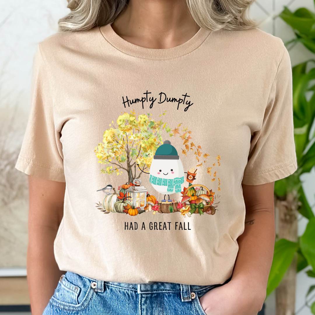 Humpty Dumpty Had a Great Fall Tee