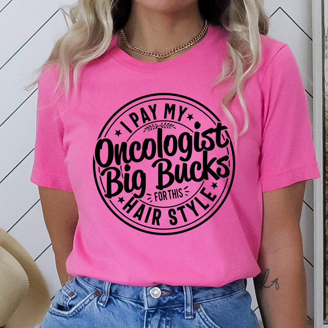 Oncologist Hairstylist Tee