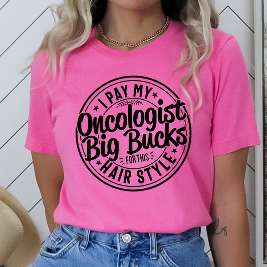 Oncologist Hairstylist Tee